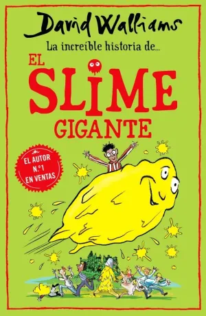 EL SLIME GIGANTE (LA INCREÍBLE HISTORIA DE...)