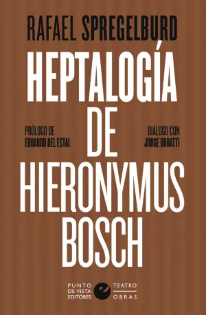 HEPTALOGÍA DE HIERONYMUS BOSCH HEPTALOGÍA DE HIERONYMUS BOSCH