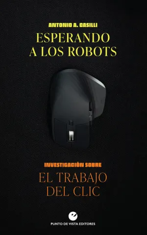 ESPERANDO A LOS ROBOTS ESPERANDO A LOS ROBOTS