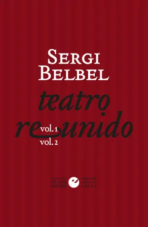 TEATRO REUNIDO DE SERGI BELBEL