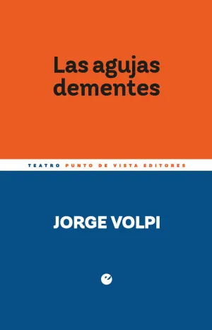 LAS AGUJAS DEMENTES