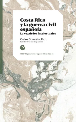 COSTA RICA Y LA GUERRA CIVIL ESPAÑOLA COSTA RICA Y LA GUERRA CIVIL ESPAÑOLA