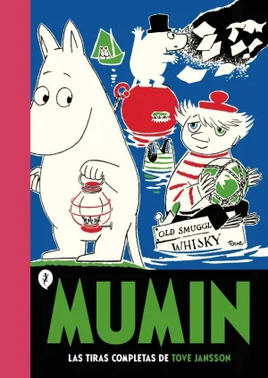 MUMIN. LA COLECCIÓN COMPLETA DE CÓMICS DE TOVE JANSSON. VOLUMEN 3 (MUMIN. LAS TIRAS COMPLETAS DE TOVE JANSSON  3)