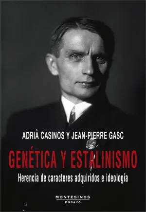 GENÉTICA Y ESTALINISMO GENÉTICA Y ESTALINISMO