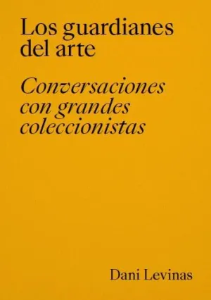 LOS GUARDIANES DEL ARTE. LOS GUARDIANES DEL ARTE.