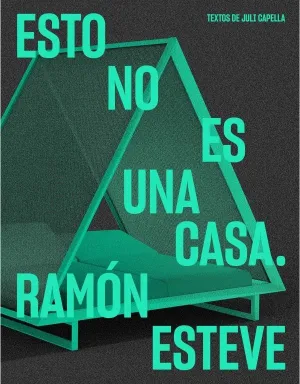 ESTO NO ES UNA CASA.