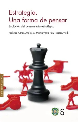 ESTRATEGIA. UNA FORMA DE PENSAR ESTRATEGIA. UNA FORMA DE PENSAR