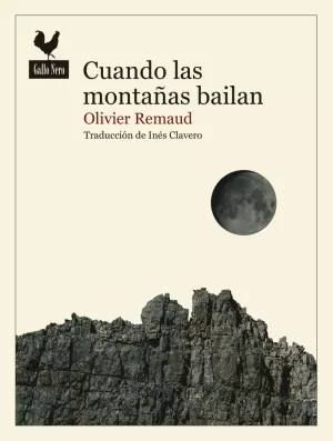 CUANDO LAS MONTAÑAS BAILAN CUANDO LAS MONTAÑAS BAILAN