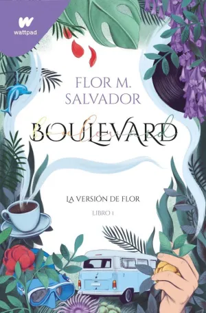 BOULEVARD. LIBRO 1 (EDICIÓN REVISADA POR LA AUTORA) (BOULEVARD. LIBRO  1)