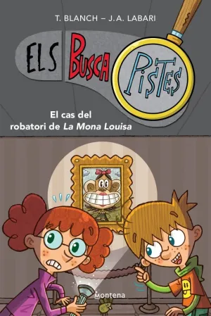 EL CAS DEL ROBATORI DE LA MONA LOUISA (ELS BUSCAPISTES  3)