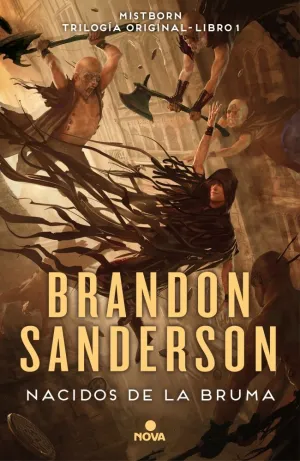 NACIDOS DE LA BRUMA (TRILOGÍA ORIGINAL MISTBORN  1)