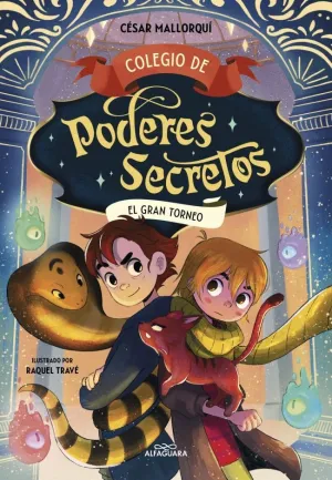 EL GRAN TORNEO (COLEGIO DE PODERES SECRETOS  4)
