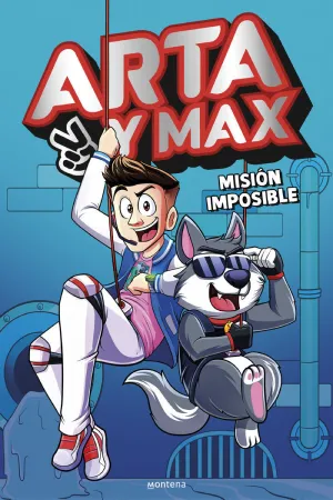 MISIÓN IMPOSIBLE (ARTA Y MAX  2)
