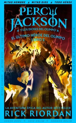 EL ÚLTIMO HÉROE DEL OLIMPO (PERCY JACKSON Y LOS DIOSES DEL OLIMPO 5)