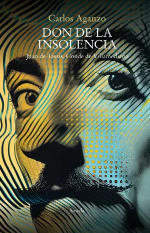 DON DE LA INSOLENCIA DON DE LA INSOLENCIA