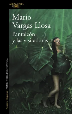 PANTALEÓN Y LAS VISITADORAS PANTALEÓN Y LAS VISITADORAS