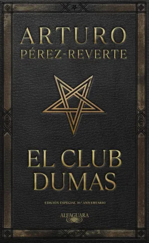 EL CLUB DUMAS (EDICIÓN ESPECIAL 30º. ANIVERSARIO)