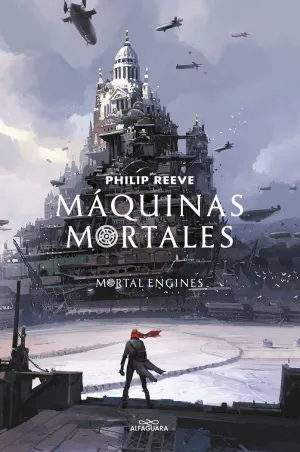 MÁQUINAS MORTALES (MORTAL ENGINES  1)
