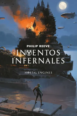 INVENTOS INFERNALES (MORTAL ENGINES  3)