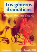 LOS GÉNEROS DRAMÁTICOS LOS GÉNEROS DRAMÁTICOS