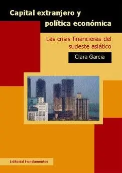 CAPITAL EXTRANJERO Y POLÍTICA ECONÓMICA CAPITAL EXTRANJERO Y POLÍTICA ECONÓMICA