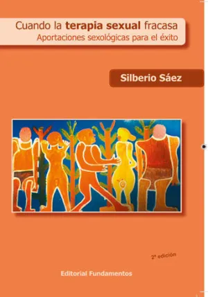CUANDO LA TERAPIA SEXUAL FRACASA CUANDO LA TERAPIA SEXUAL FRACASA