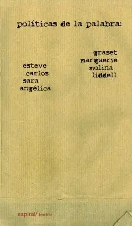 POLÍTICAS DE LA PALABRA POLÍTICAS DE LA PALABRA