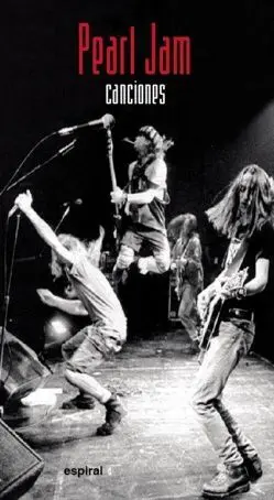 CANCIONES DE PEARL JAM CANCIONES DE PEARL JAM