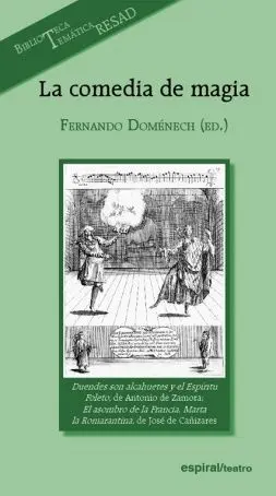 LA COMEDIA DE MAGIA LA COMEDIA DE MAGIA