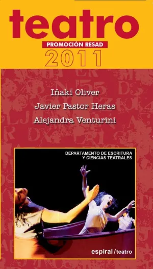 TEATRO. PROMOCIÓN RESAD 2011