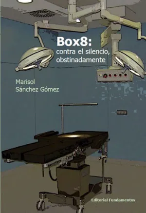 BOX8: CONTRA EL SILENCIO, OBSTINADAMENTE
