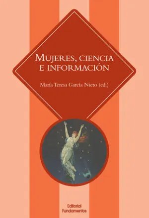 MUJERES, CIENCIA E INFORMACIÓN MUJERES, CIENCIA E INFORMACIÓN