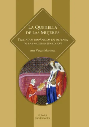 LA QUERELLA DE LAS MUJERES LA QUERELLA DE LAS MUJERES