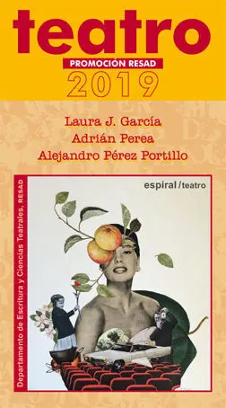 TEATRO. PROMOCIÓN RESAD. 2019 TEATRO. PROMOCIÓN RESAD. 2019