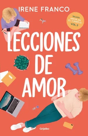 LECCIONES DE AMOR (AMOR EN EL CAMPUS  3)
