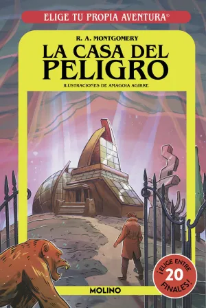 LA CASA DEL PELIGRO (ELIGE TU PROPIA AVENTURA)