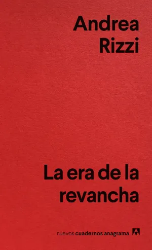 LA ERA DE LA REVANCHA LA ERA DE LA REVANCHA