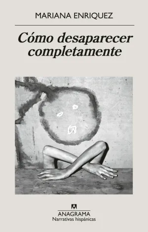 CÓMO DESAPARECER COMPLETAMENTE