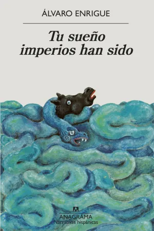 TU SUEÑO IMPERIOS HAN SIDO TU SUEÑO IMPERIOS HAN SIDO