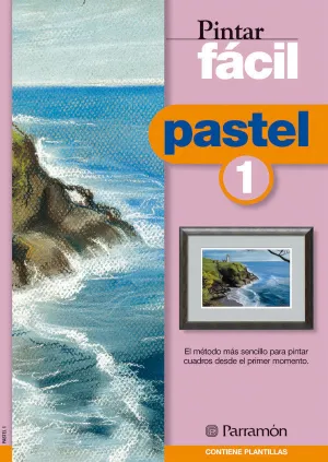 PINTAR FÁCIL PASTEL 1 PINTAR FÁCIL PASTEL 1