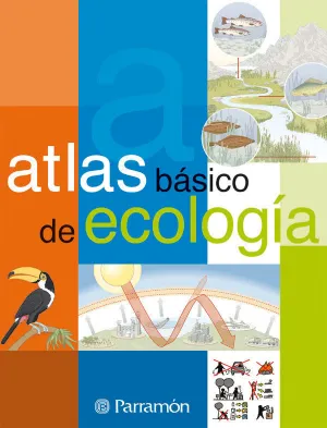 ATLAS BÁSICO DE ECOLOGÍA ATLAS BÁSICO DE ECOLOGÍA
