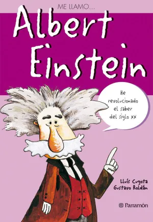ME LLAMO...ALBERT EINSTEIN