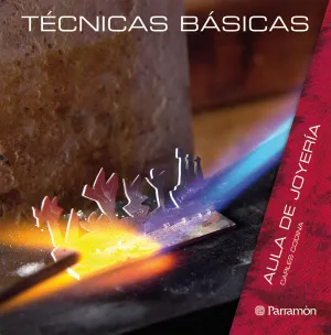 AULA DE JOYERIA. TÉCNICAS BÁSICAS