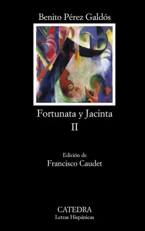 FORTUNATA Y JACINTA, II FORTUNATA Y JACINTA, II