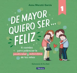 DE MAYOR QUIERO SER... FELIZ 1 (NUEVA EDICIÓN)