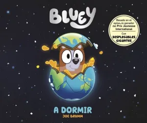 A DORMIR (EDICIÓN EN ESPAÑOL) (BLUEY. UN CUENTO)