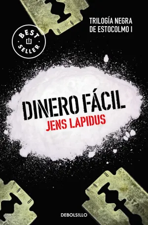 DINERO FÁCIL (TRILOGÍA NEGRA DE ESTOCOLMO  1)