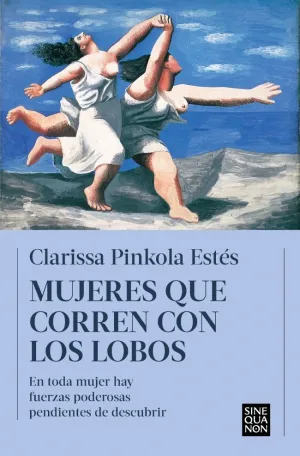 MUJERES QUE CORREN CON LOS LOBOS MUJERES QUE CORREN CON LOS LOBOS