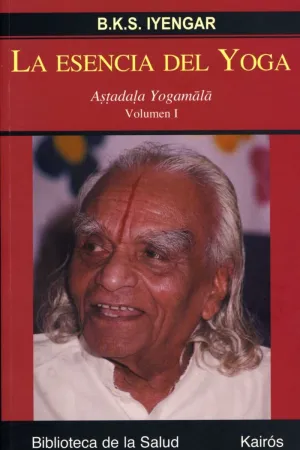 LA ESENCIA DEL YOGA I LA ESENCIA DEL YOGA I