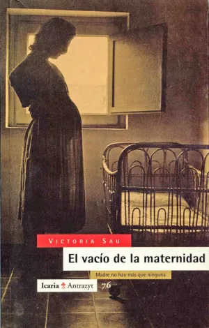 VACÍO DE LA MATERNIDAD, EL